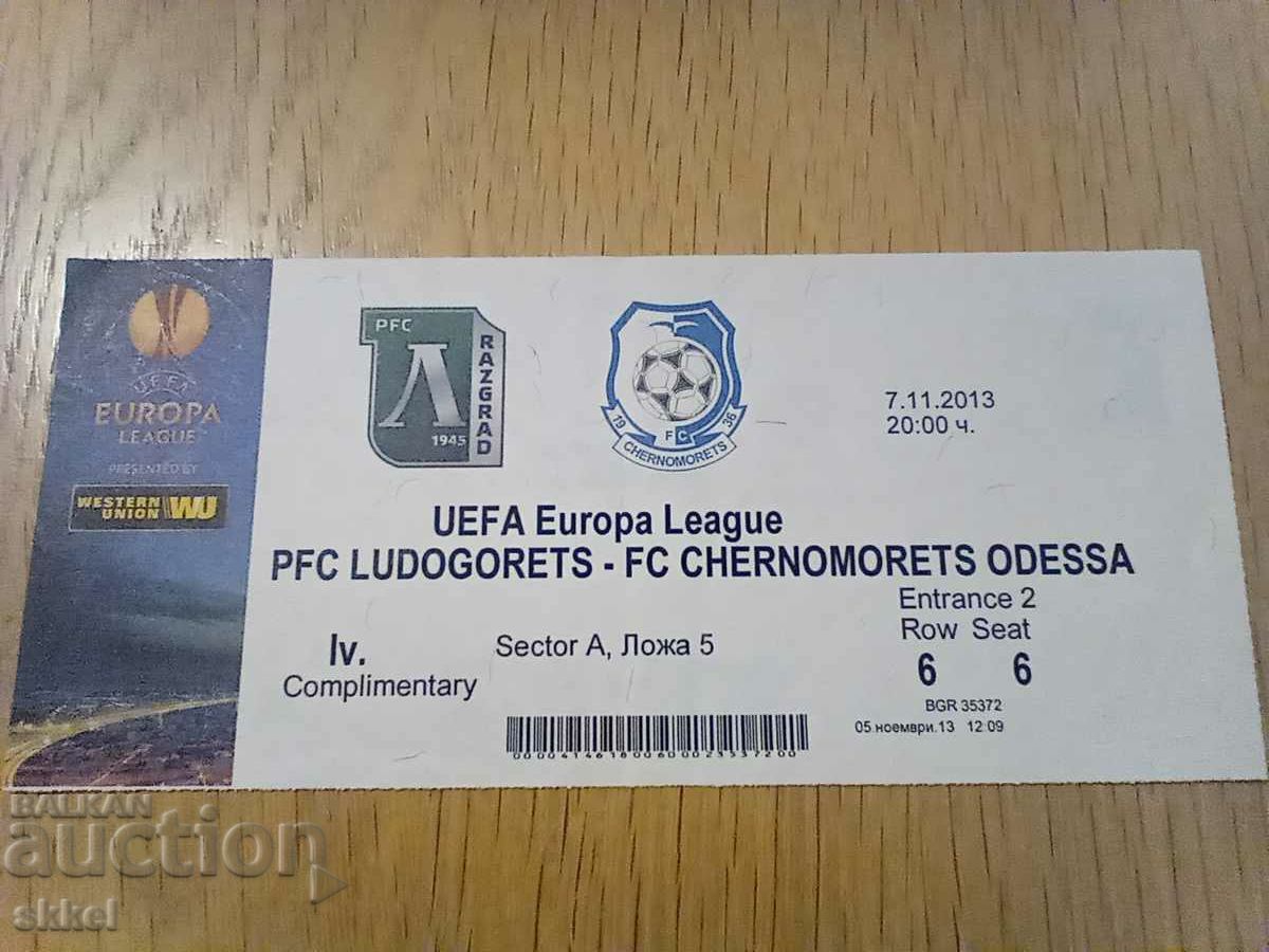 Εισιτήριο ποδοσφαίρου Ludogorets Razgrad - Chernomorets Odessa 2013
