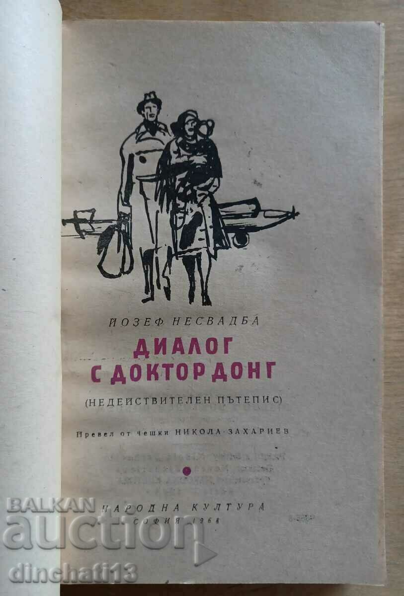 Dialogue with Doctor Dong: Josef Nesvadba with price 3.00 BGN | € 1.53 Dialogue with Doctor Dong: Josef Nesvadba with price 3.00 BGN | € 1.53