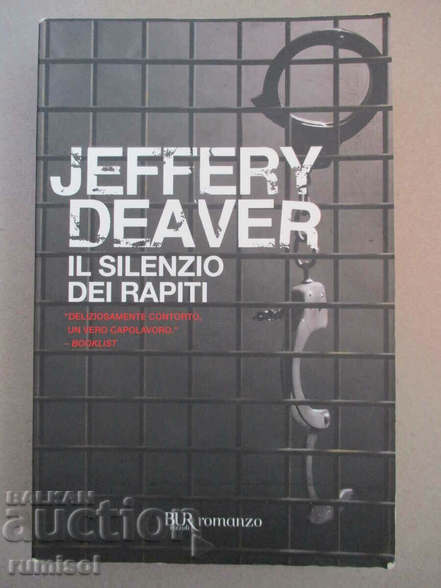 Il silenzio dei rapiti - Jeffery Deaver