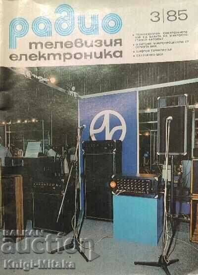 Ραδιόφωνο, τηλεόραση, ηλεκτρονικά. Οχι. 3 / 1985 Ραδιόφωνο, τηλεόραση, ηλεκτρονικά. Οχι. 3 / 1985
