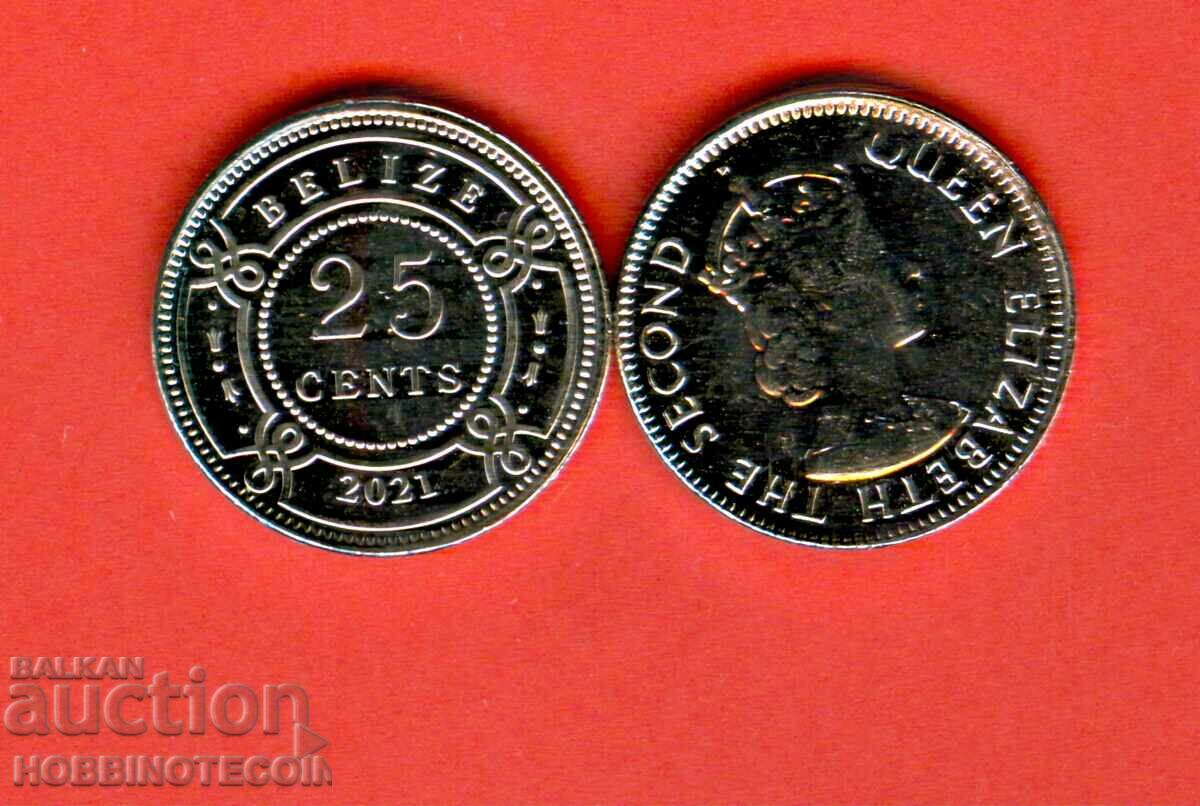 BELIZE BELIZE 25 Cent issue - issue 2021 - NEW UNC