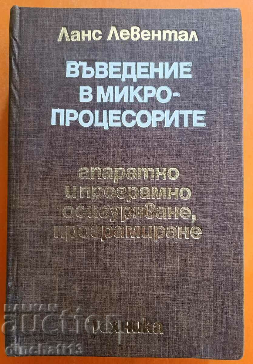 Introduction to Microprocessors: Lance Leventhal Introduction to Microprocessors: Lance Leventhal