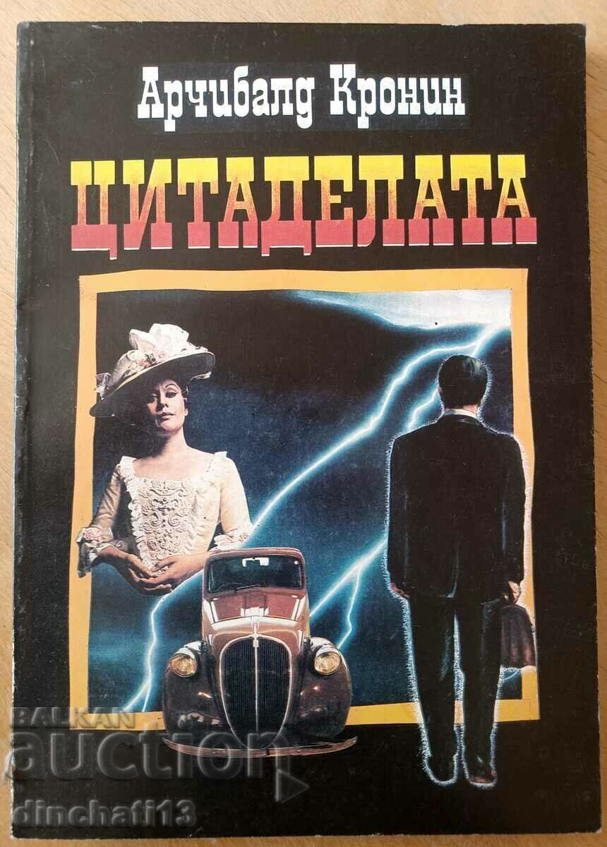 The Citadel - Archibald Cronin The Citadel - Archibald Cronin