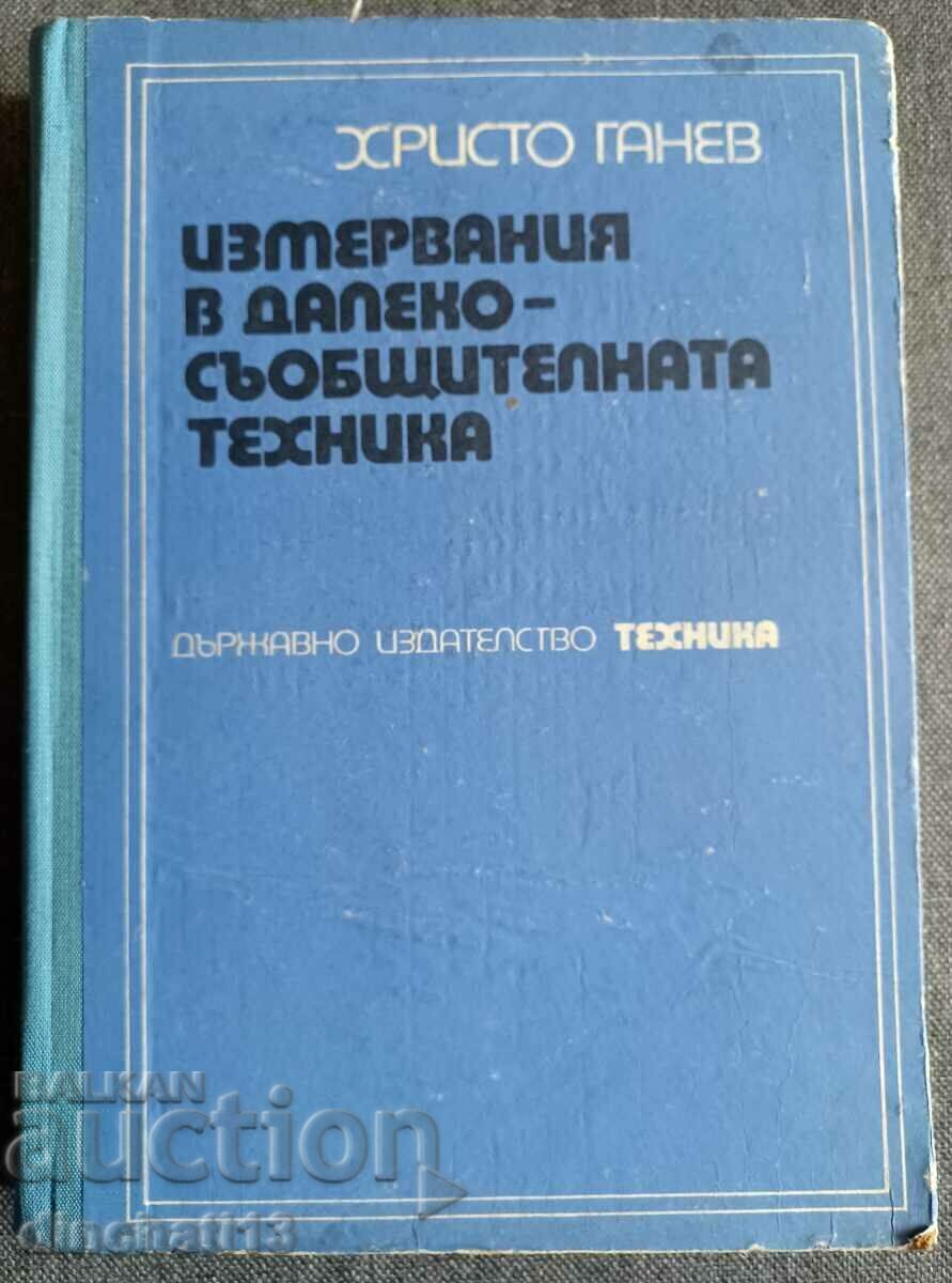 Measurements in telecommunications technology: Hristo Ganev Measurements in telecommunications technology: Hristo Ganev