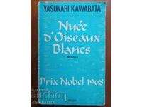 NUEE D'OISEAUX BLANCS - Kawabata Yasunari