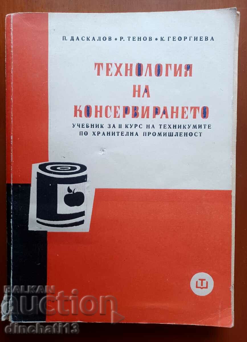 Tehnologia conservelor - P. Daskalov, R. Tenov,