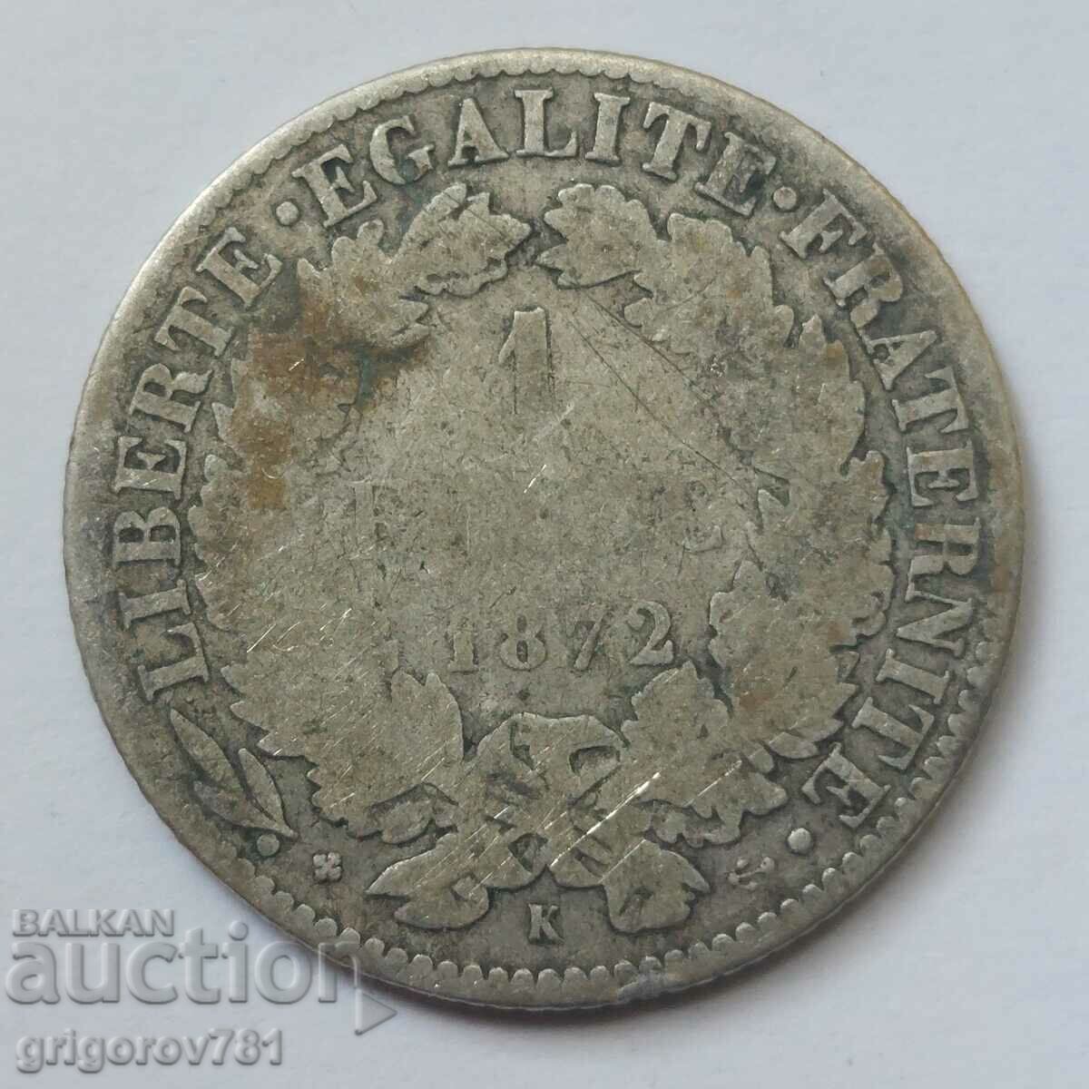 Ασήμι 1 φράγκου Γαλλία 1872 K - Ασημένιο νόμισμα #50 με τιμή € 6.14 | 12.01 BGN