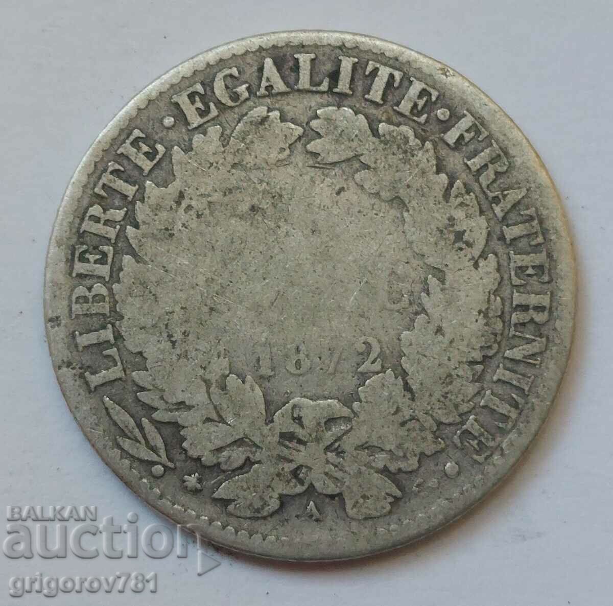 Ασήμι 1 φράγκου Γαλλία 1872 A - Ασημένιο νόμισμα #52 με τιμή € 6.14 | 12.01 BGN Ασήμι 1 φράγκου Γαλλία 1872 A - Ασημένιο νόμισμα #52 με τιμή € 6.14 | 12.01 BGN