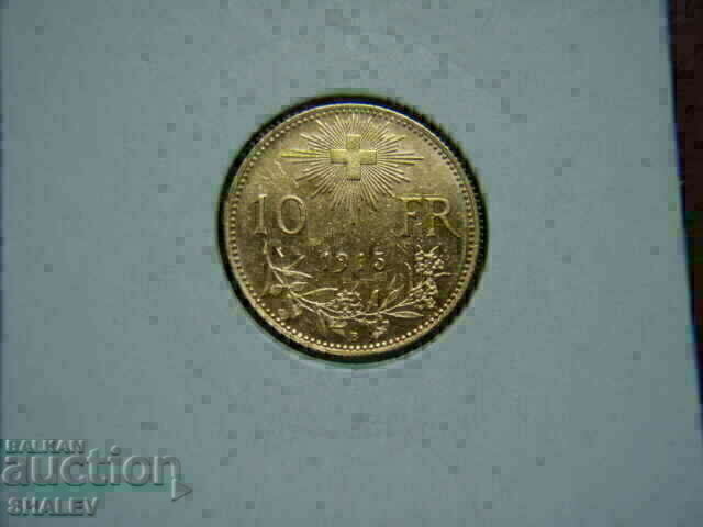 Auction 10 Francs 1915 Switzerland (Switzerland) - AU/Unc (gold) Auction 10 Francs 1915 Switzerland (Switzerland) - AU/Unc (gold)
