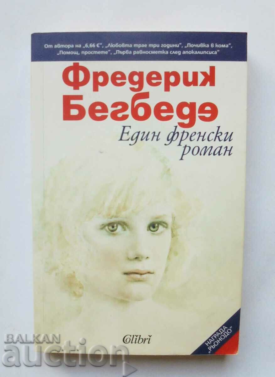 A French Novel - Frederic Begbede 2014