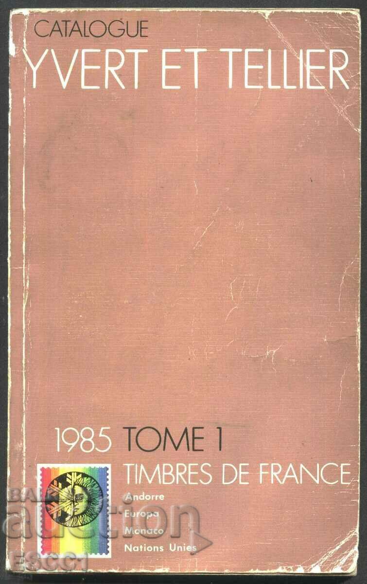 Catalog Yvert Yvert et Tellier 1985 Volume 1 France (color)