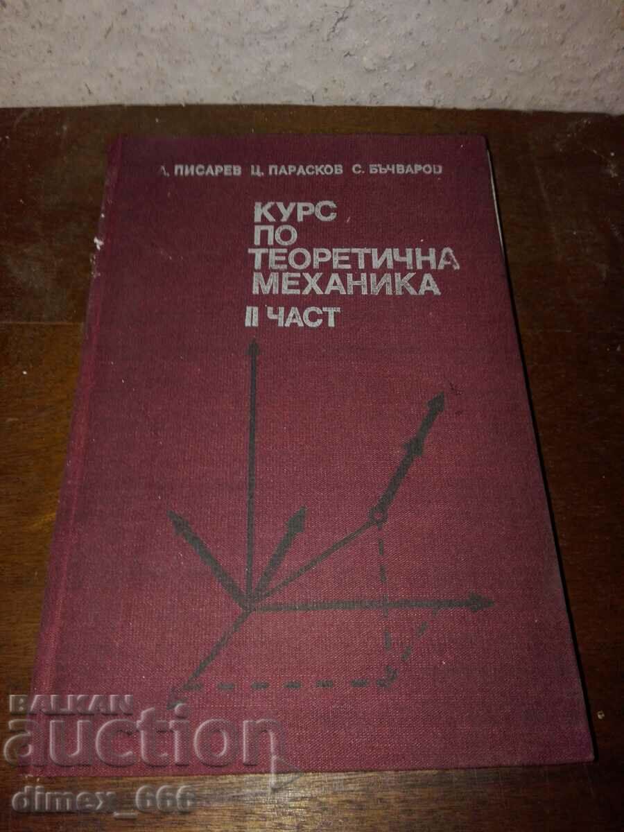 A course in theoretical mechanics. Part 2 A. Pisarev, Ts. Paraskov,