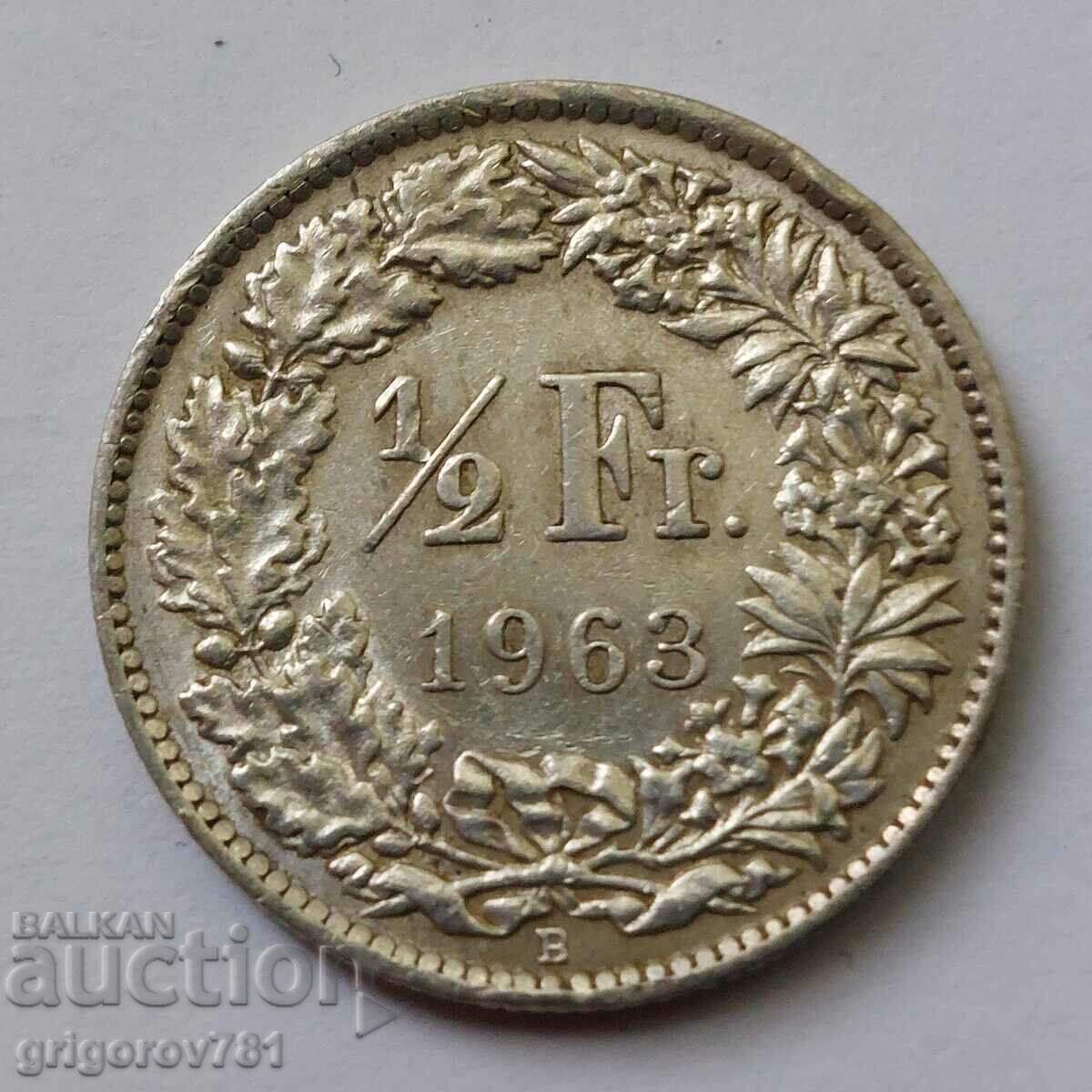 1/2 франк сребро Швейцария 1963 B - сребърна монета #16