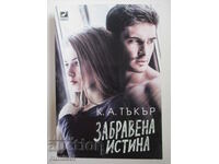 A Forgotten Truth - K. A. Tucker