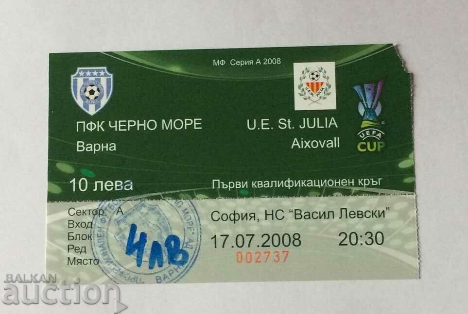 Футболен билет Черно море-Ст Джулия 2008 УЕФА