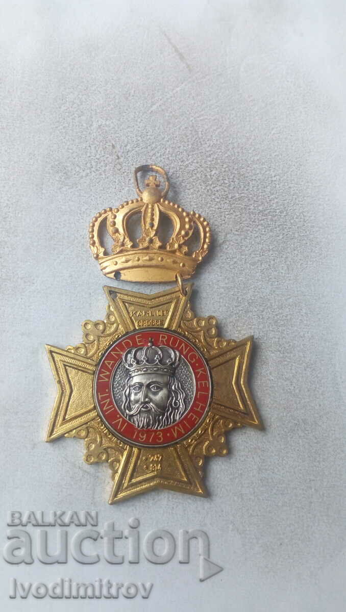 Insigna Karl der Grosse IV INT WANDE RUNG KELHEIM 1973