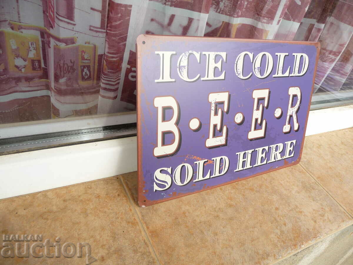 Metal sign beer inscription ice cold here for sale with price 18.00 BGN | € 9.20