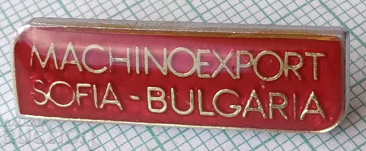 12359 Badge - Machine Export Sofia Bulgaria with price 1.50 BGN | € 0.77