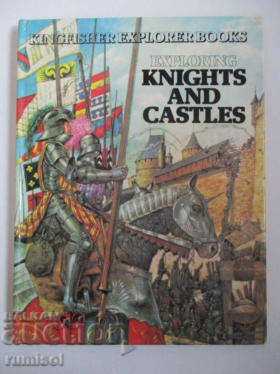 Exploring Knights and Castles - Jonathan Rutland