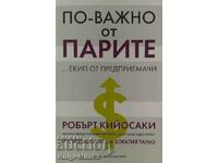По-важно от парите... екип от предприемачи - Робърт Кийосаки