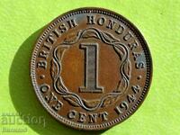 1 cent 1944 Honduras britanic Mn. Rar