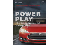 Joc de putere: Elon Musk, povestea Tesla și pariul secolului