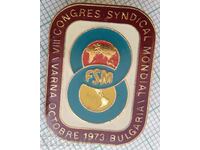 12460 Badge - Trade Union Congress Varna 1973 - bronze