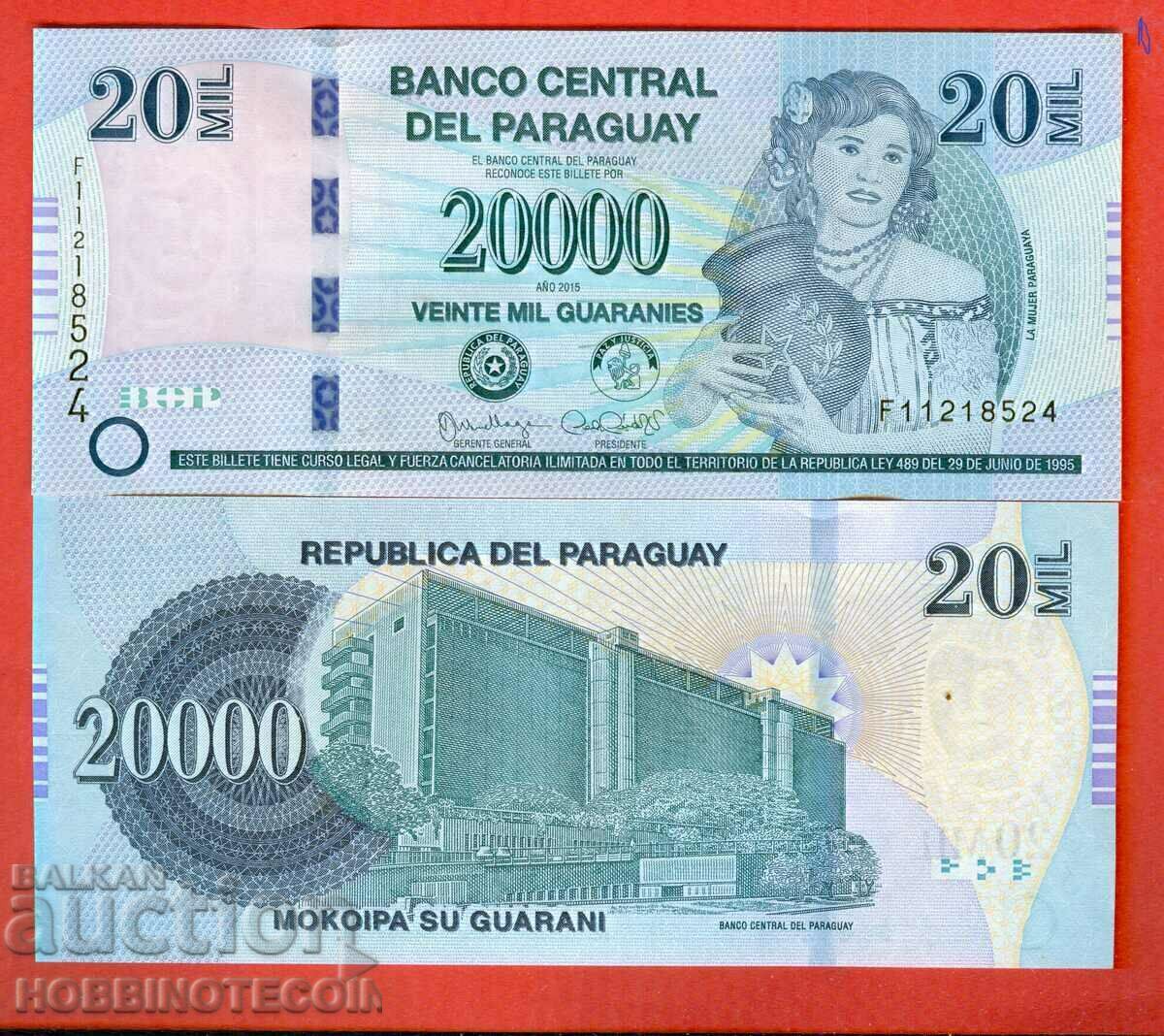 PARAGUAY PARAGUAY 20000 20,000 issue issue 2015 NEW UNC