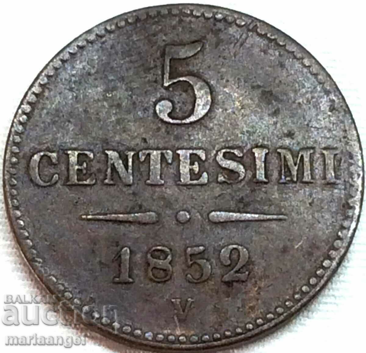 5 чентезими1852 Австрия за Италия V - Венеция - доста рядка
