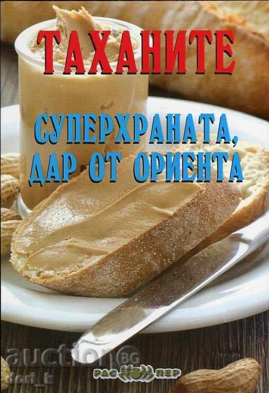 Tahini - superalimentul, un dar din Orient