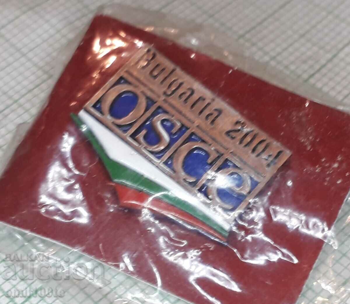 Badge - OSCE Bulgaria 2004 with price 3.00 BGN | € 1.53