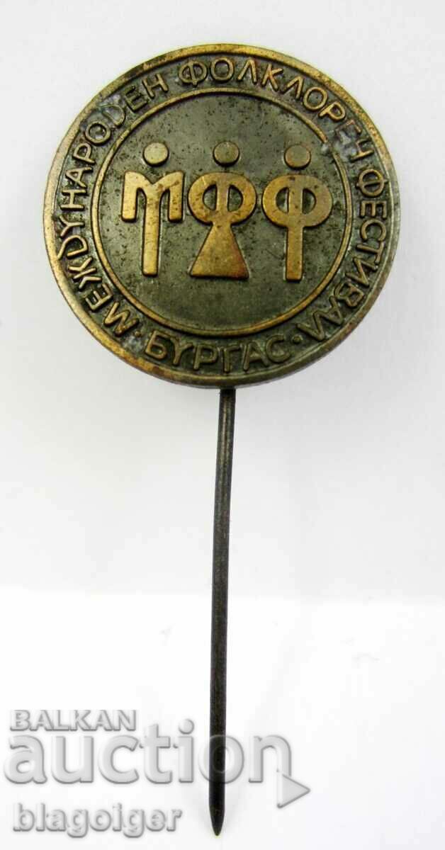 INTERNATIONAL FOLKLORE FESTIVAL - BURGAS - OLD BADGE with price 2.00 BGN | € 1.02 INTERNATIONAL FOLKLORE FESTIVAL - BURGAS - OLD BADGE with price 2.00 BGN | € 1.02