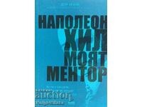 Napoleon Hill: My mentor - Don Greene