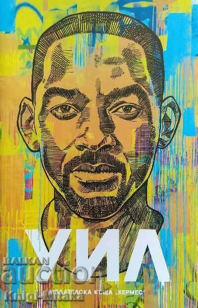 Γουίλ - Γουίλ Σμιθ Γουίλ - Γουίλ Σμιθ