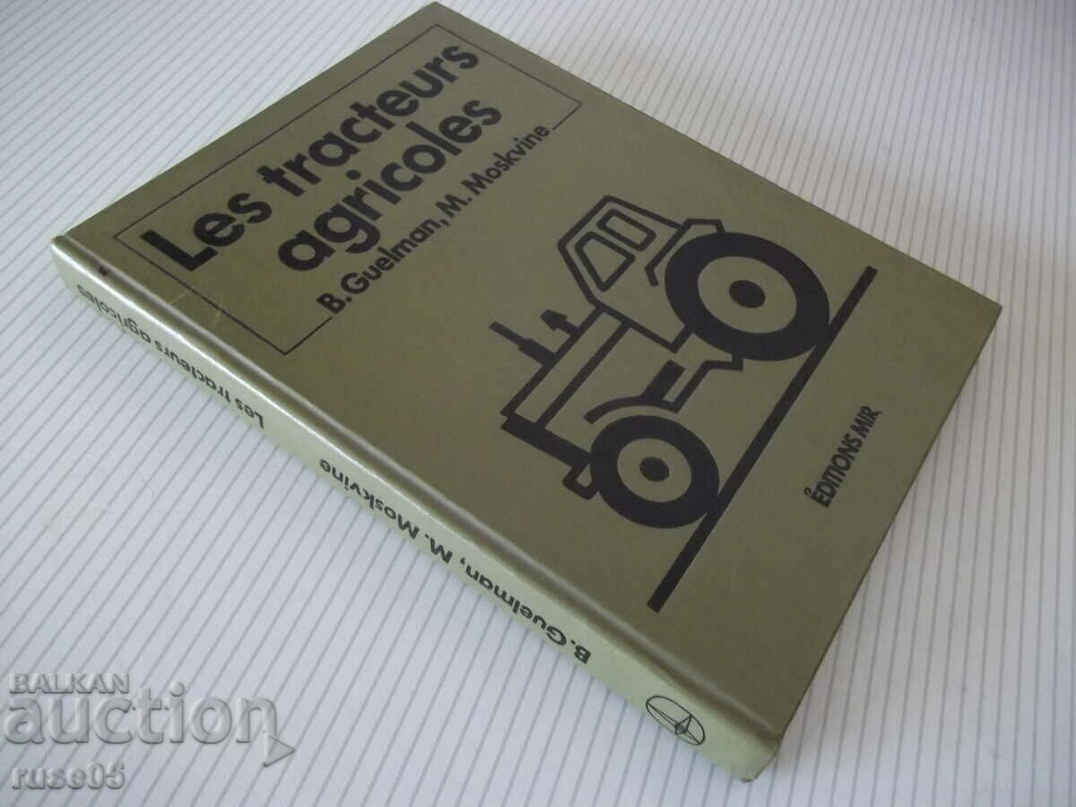 Книга "Les tracteurs agricoles-B.Guelman/M.Moskvine"-352стр. - 7 Книга "Les tracteurs agricoles-B.Guelman/M.Moskvine"-352стр. - 7