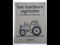 Book "Les tractoreurs agricoles-B.Guelman/M.Moskvine"-352p.