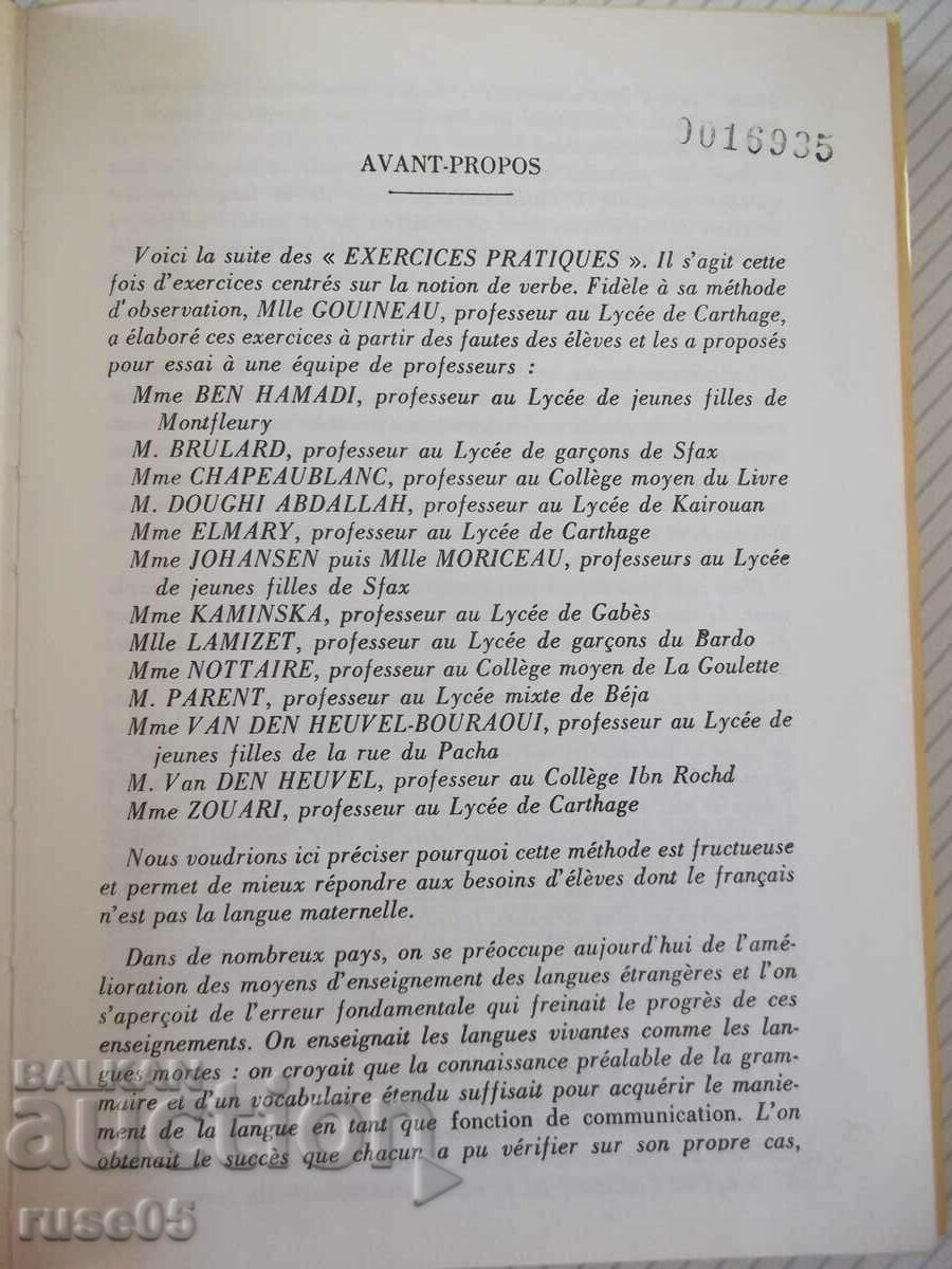 Book "EXERCICES PRATIQUES - Y. GOUINEAU" - 322 pages. with price 10.00 BGN | € 5.11 Book "EXERCICES PRATIQUES - Y. GOUINEAU" - 322 pages. with price 10.00 BGN | € 5.11