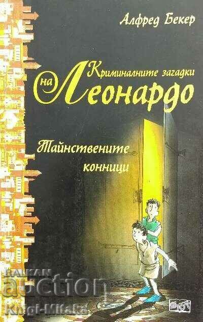 Leonardo's Crime Mysteries: The Mysterious Horsemen Leonardo's Crime Mysteries: The Mysterious Horsemen