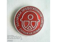 Badge - Labor protection, Bulgarian trade unions