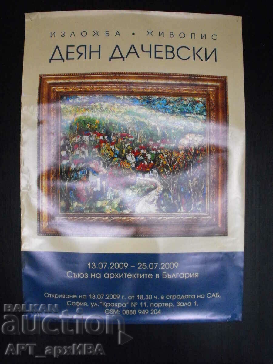 AFIȘ - Expoziție „PICTURA - DEJAN DACHEVSKI”.