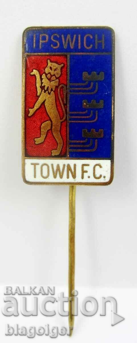 Rare Football Badge - FC IPSWICH ENGLAND - Enamel - Old Badge