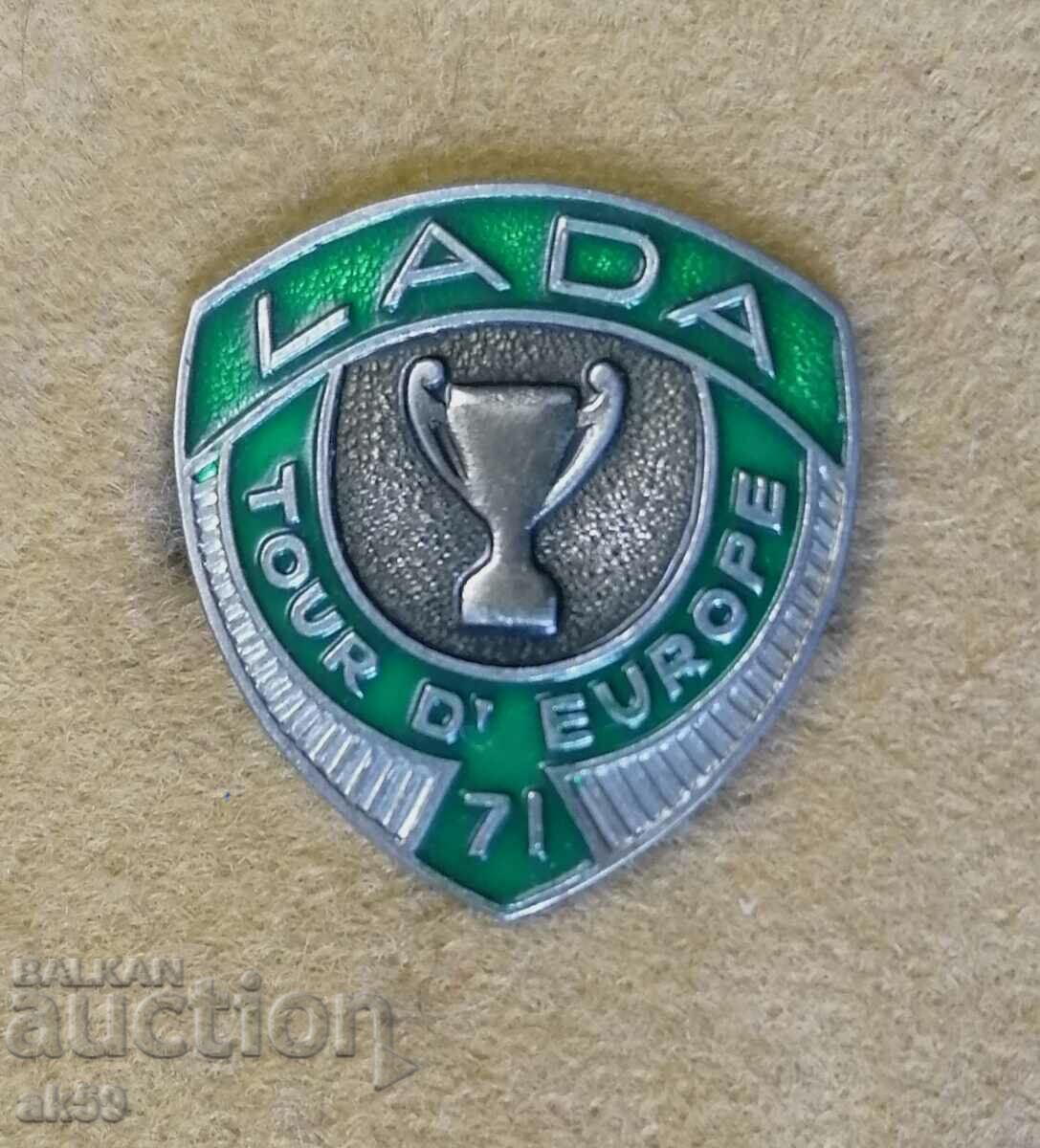 Стара значка " Lada turn de Europe" - 71