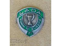 Old "Lada turn de Europe" badge - 71