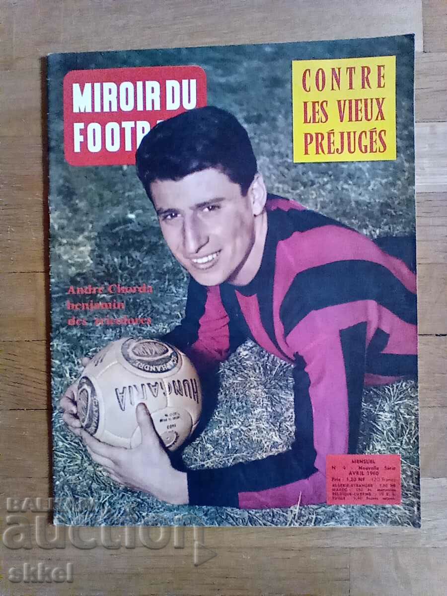 Revista de fotbal Miroir du Football nr.4 aprilie 1960