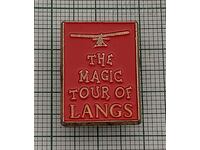 THE MAGIC TOUR OF LANGS WHISKEY BADGE PIN