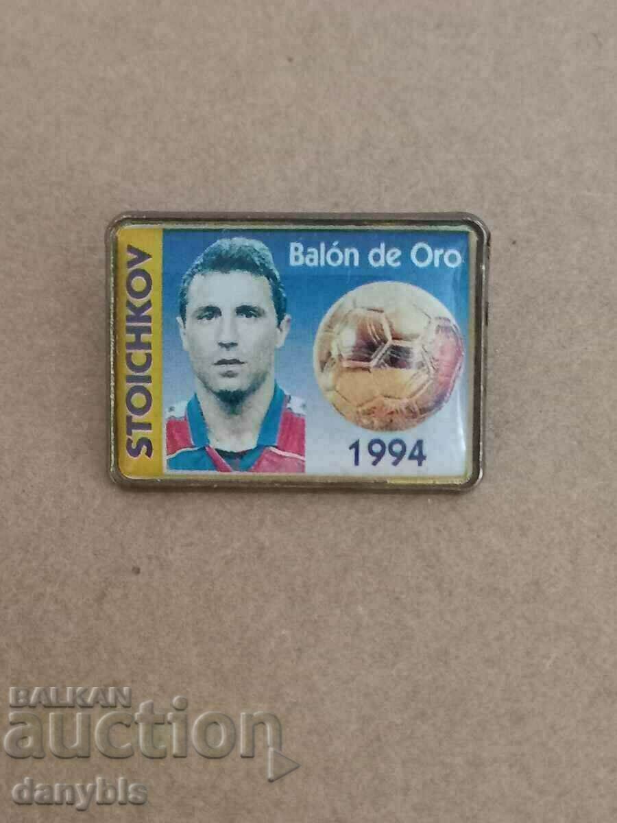 Insigna - Hristo Stoichkov - Balonul de Aur 1994