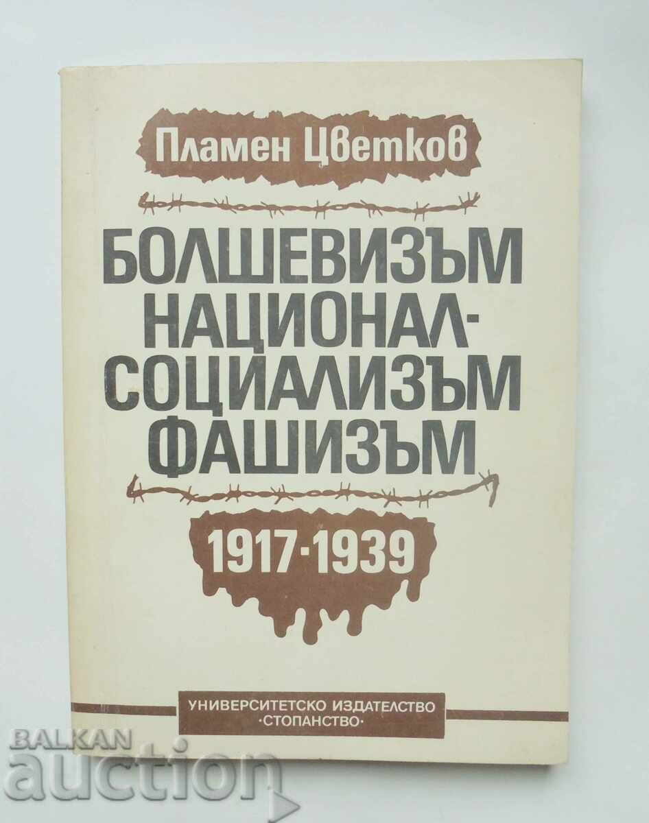Bolşevism, naţional-socialism, fascism 1917-1939