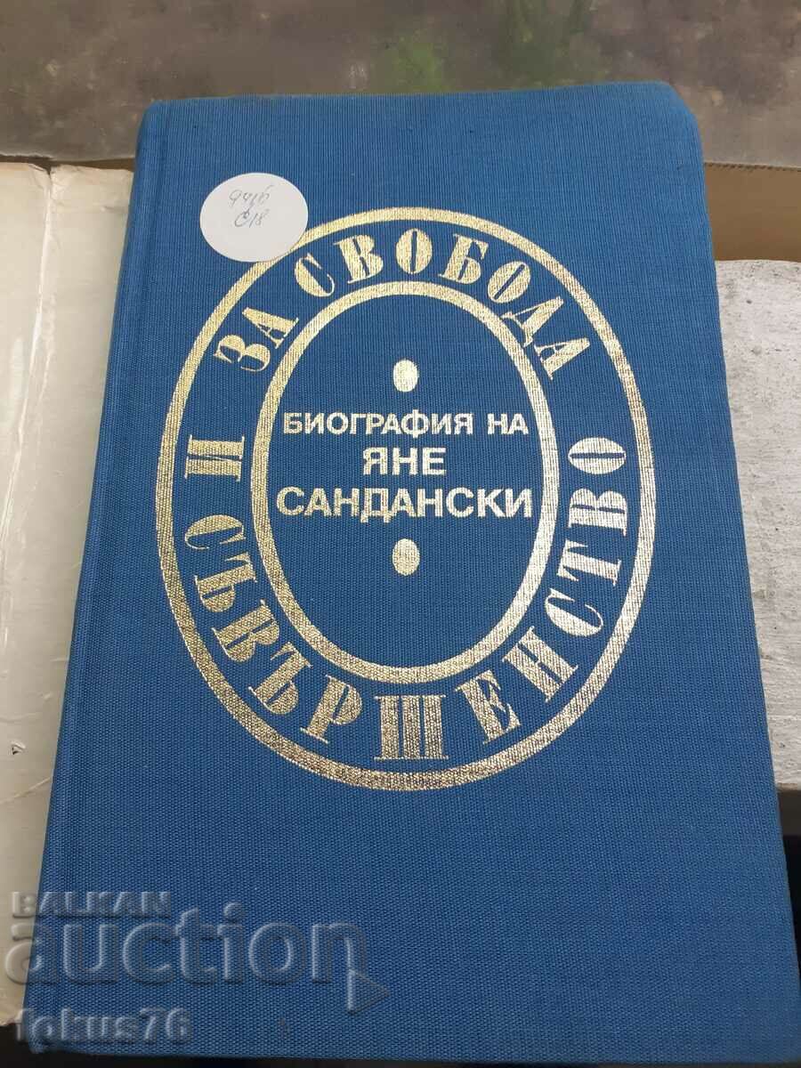 For freedom and perfection biography of Yane Sandanski - 1987 with price 15.00 BGN | € 7.67 For freedom and perfection biography of Yane Sandanski - 1987 with price 15.00 BGN | € 7.67