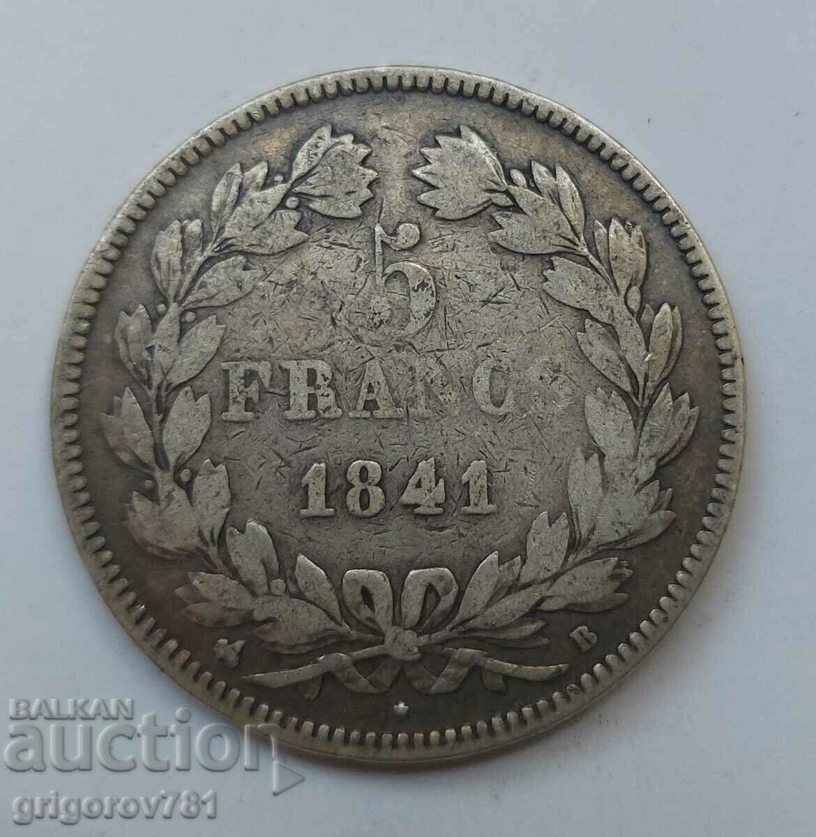 5 Φράγκα Ασήμι Γαλλία 1841 B - Ασημένιο νόμισμα #217