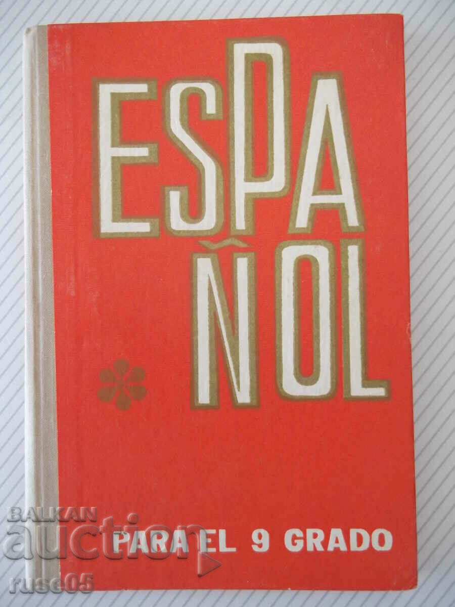 Cartea „ESPAÑOL - PARA EL 9 GRADO - ISAAC PLODUNOV”-192 pagini.
